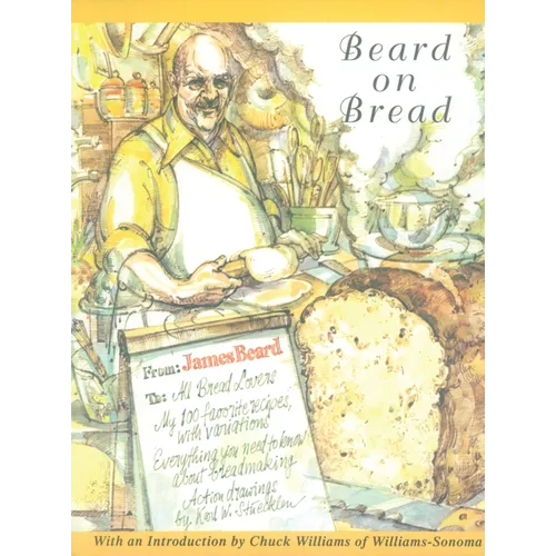 Beard on Bread: A Cookbook