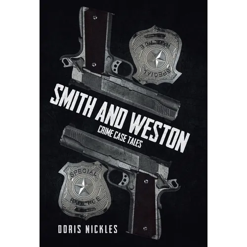 Smith and Weston (2nd Edition): Crime Case Tales