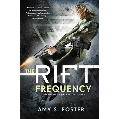 The Rift Frequency: The Rift Uprising Trilogy, Book 2