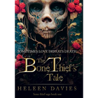 The Bone Thief's Tale