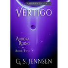 Vertigo: Aurora Rising Book Two