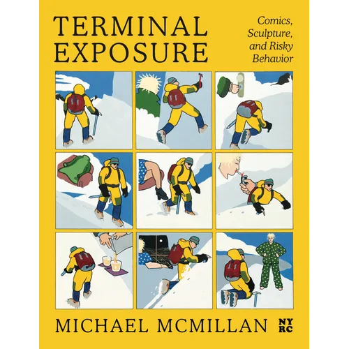 Terminal Exposure: Comics, Sculpture, and Risky Behavior
