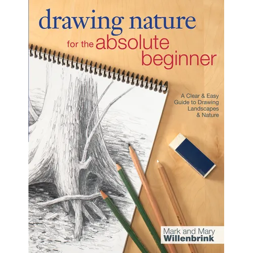 Drawing Nature for the Absolute Beginner