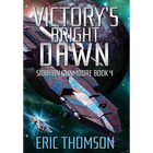 Victory's Bright Dawn