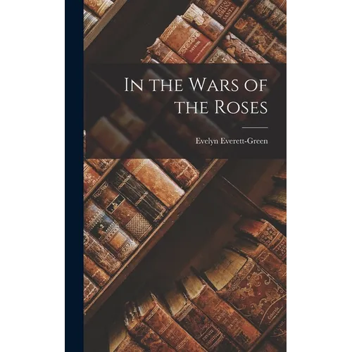 In the Wars of the Roses