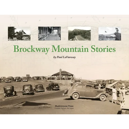Brockway Mountain Stories