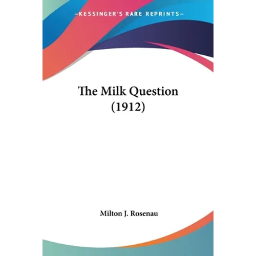 The Milk Question (1912)