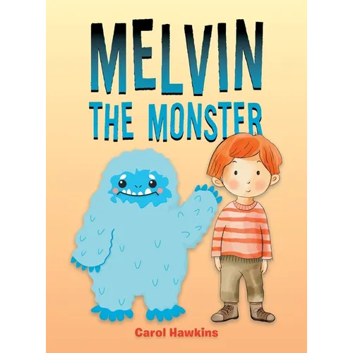 Melvin the Monster