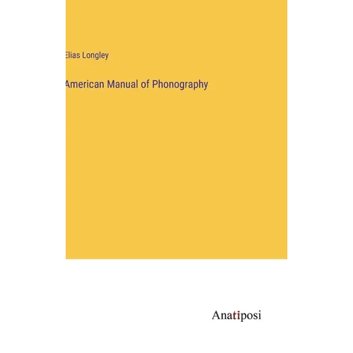 American Manual of Phonography