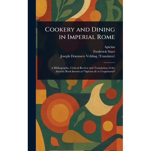 Cookery and Dining in Imperial Rome