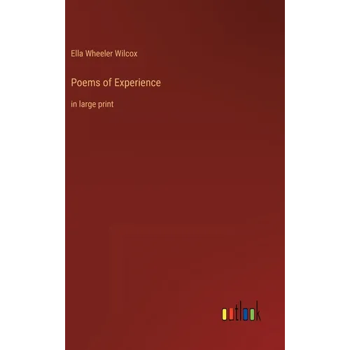 Poems of Experience: in large print