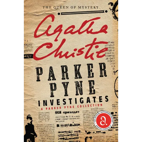 Parker Pyne Investigates: A Parker Pyne Collection