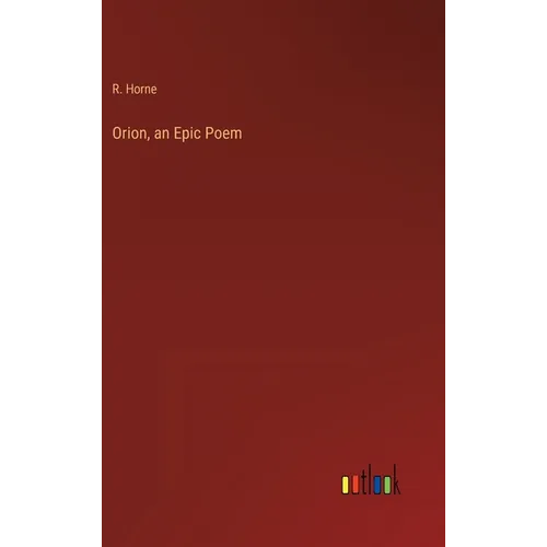 Orion, an Epic Poem