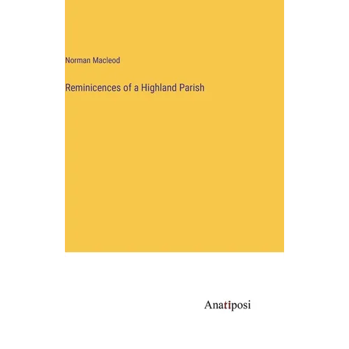 Reminicences of a Highland Parish
