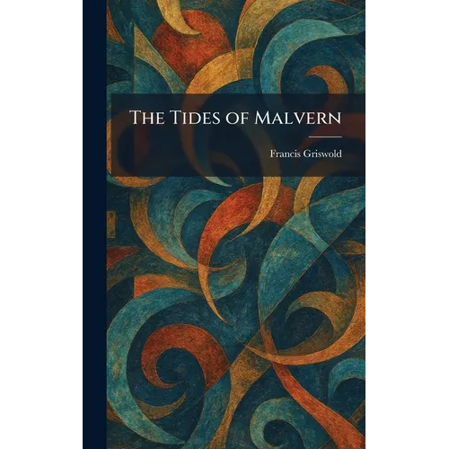 The Tides of Malvern