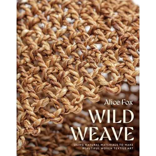 Wild Weave