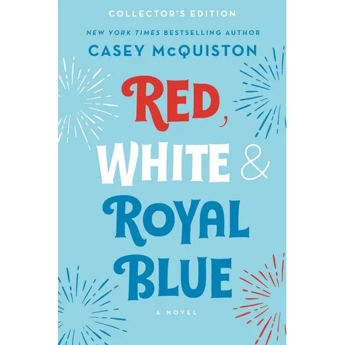 Red, White & Royal Blue: Collector's Edition