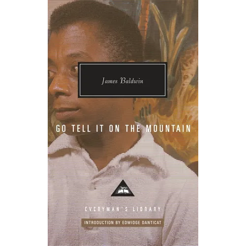 Go Tell It on the Mountain: Introduction by Edwidge Danticat