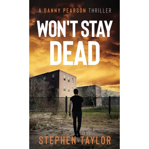 Won't Stay Dead: Hardback