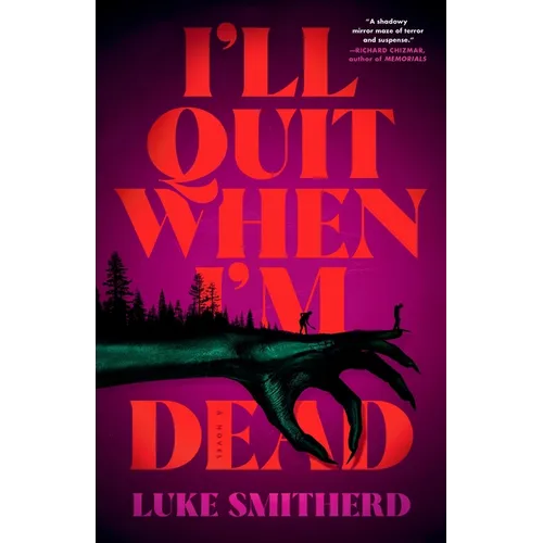 I'll Quit When I'm Dead