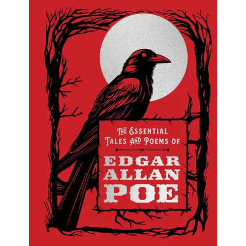 The Essential Tales and Poems of Edgar Allan Poe