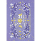 Freed from Gravity