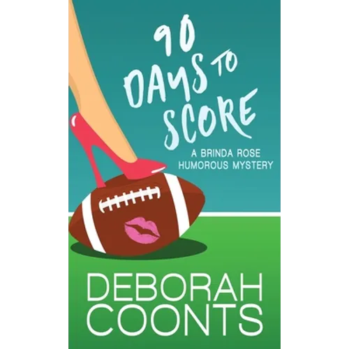 90 Days to Score