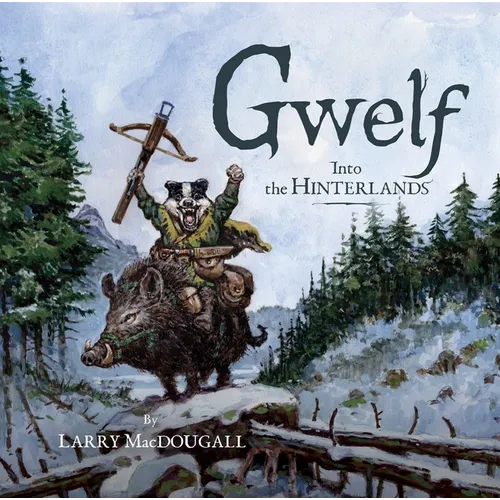 Gwelf: Into the Hinterlands