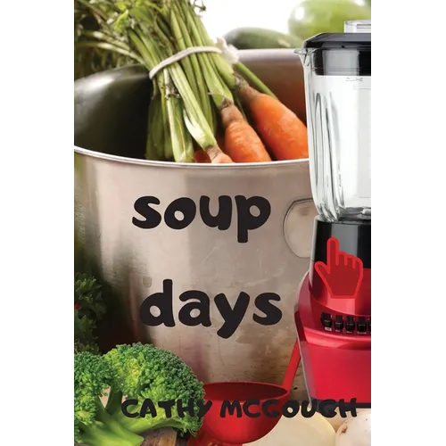 Soup Days