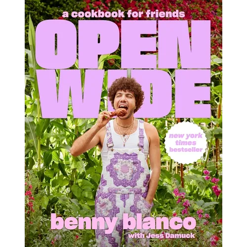 Open Wide: A Cookbook for Friends
