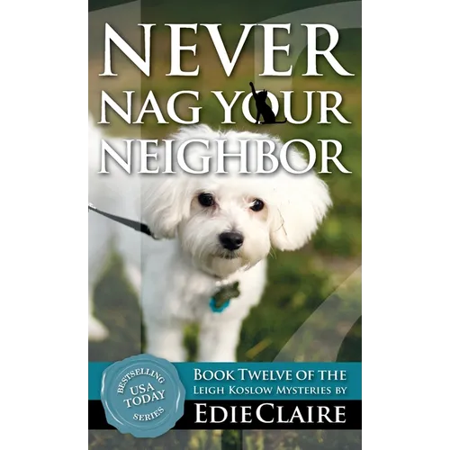 Never Nag Your Neighbor