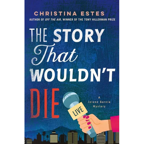 The Story That Wouldn't Die: A Mystery