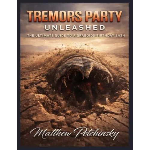 Tremors Party Unleashed: The Ultimate Guide to a Graboids Birthday Bash