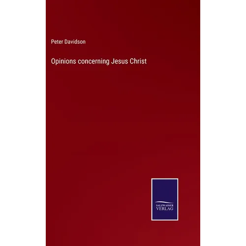 Opinions concerning Jesus Christ