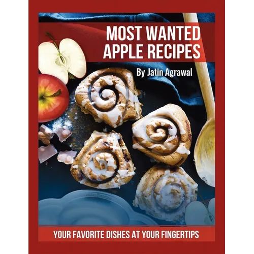 Most Wanted Apple Recipes