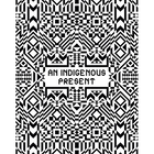 An Indigenous Present