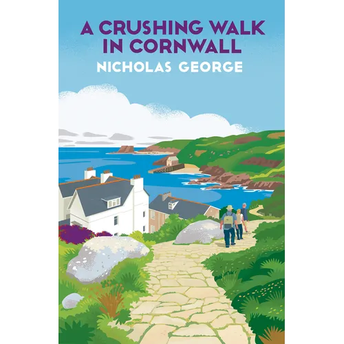 A Crushing Walk in Cornwall
