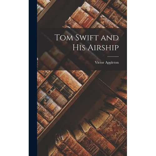 Tom Swift and His Airship