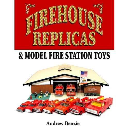 Firehouse Replicas & Model Fire Station Toys