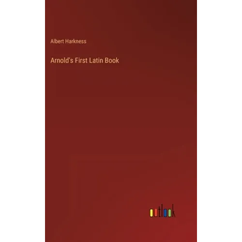 Arnold's First Latin Book