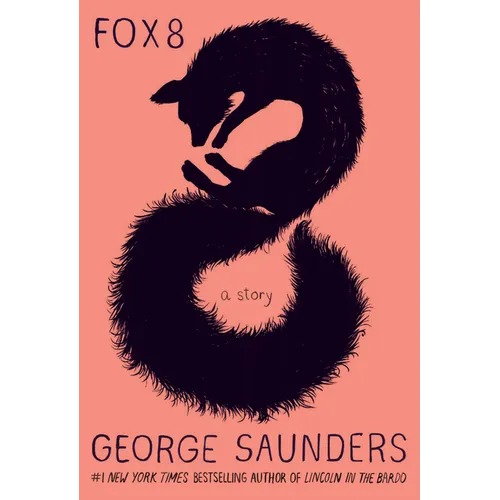 Fox 8: A Story