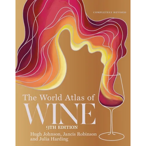 The World Atlas of Wine 9th Edition