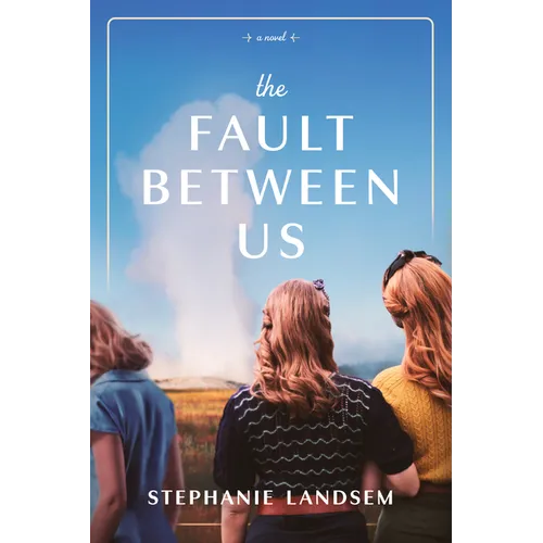 The Fault Between Us