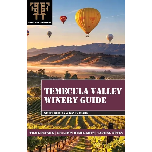 Temecula Valley Winery Guide