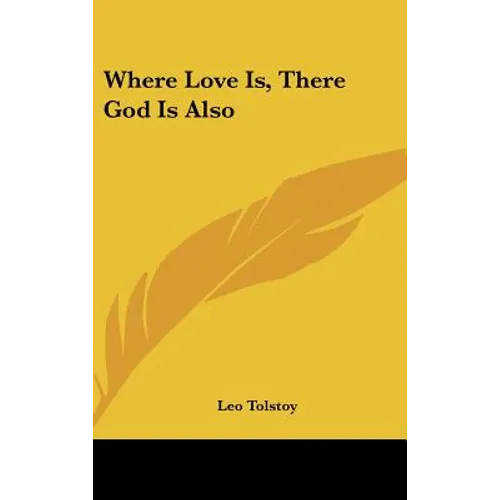 Where Love Is, There God Is Also