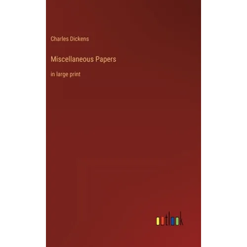 Miscellaneous Papers: in large print